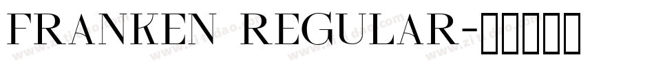 Franken Regular字体转换
